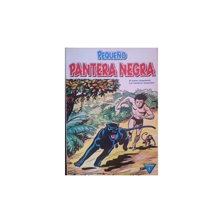 PEQUEÑO PANTERA NEGRA. EL TOTEM SANGRIENTO. LOS HOMBRES LEOPARDOS. VOLUMEN 1.